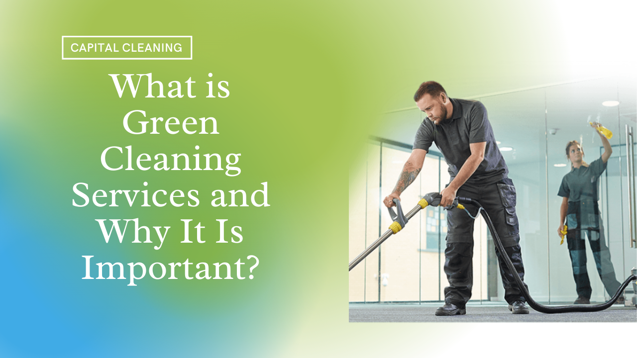 Green Cleaning Services